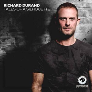 Richard Durand – Tales Of A Silhouette